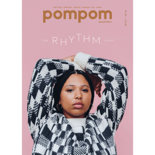 Pompom Mag Issue 39 Rhythm